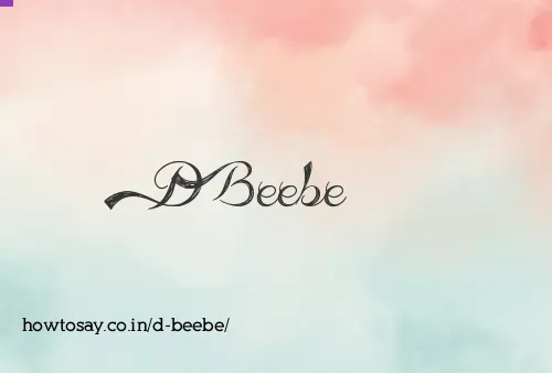 D Beebe