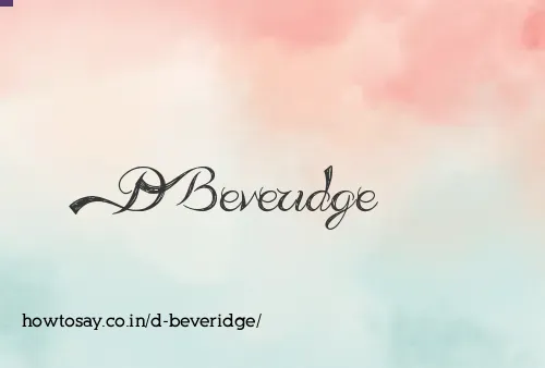 D Beveridge