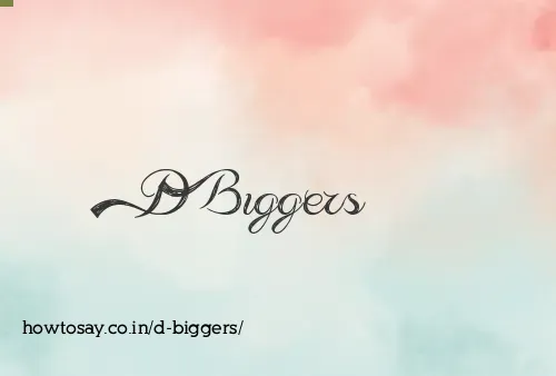 D Biggers