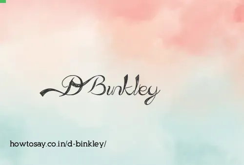 D Binkley