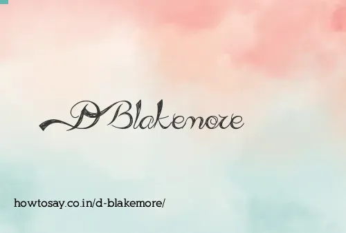 D Blakemore