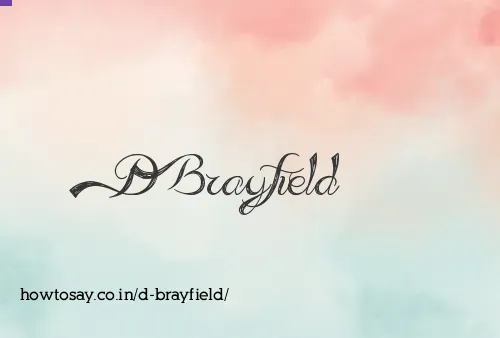 D Brayfield