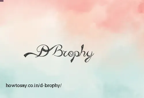 D Brophy