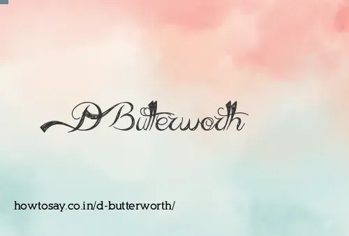 D Butterworth
