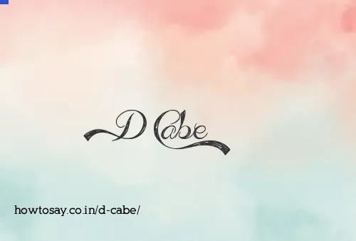 D Cabe