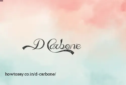 D Carbone