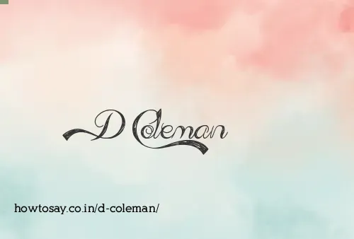 D Coleman
