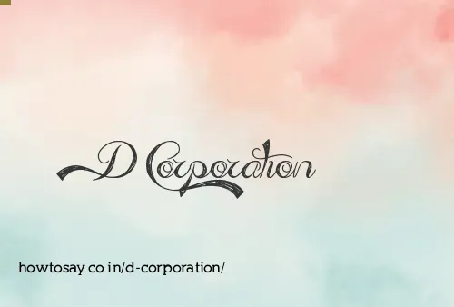 D Corporation