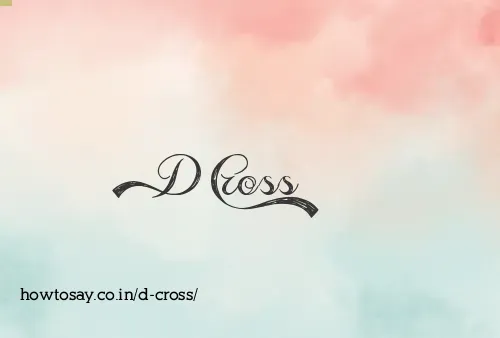 D Cross