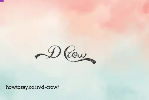 D Crow