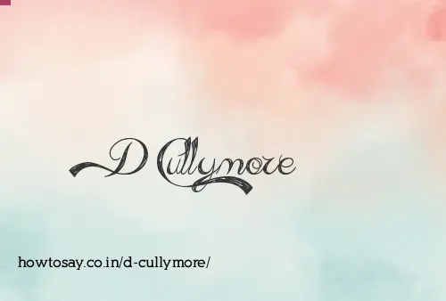 D Cullymore