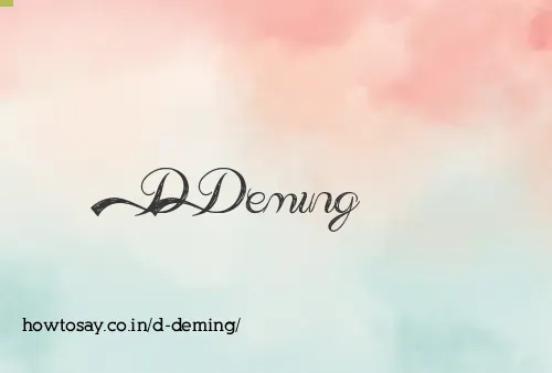 D Deming