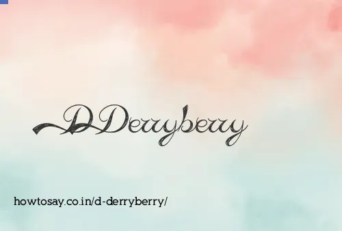 D Derryberry