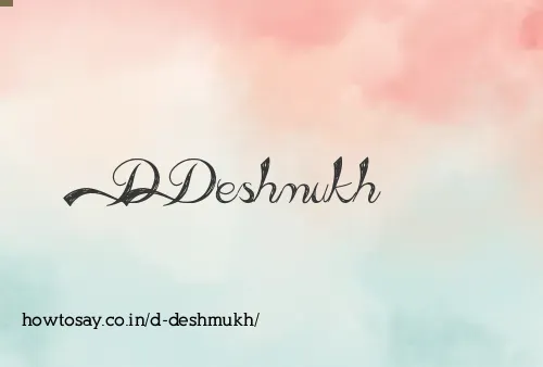 D Deshmukh