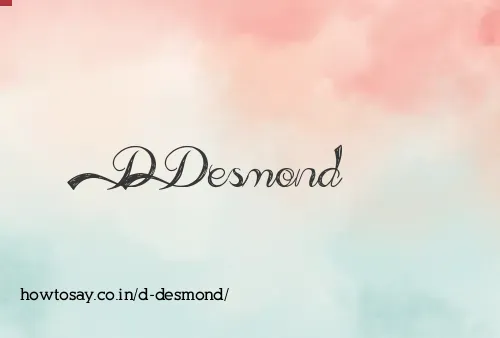 D Desmond