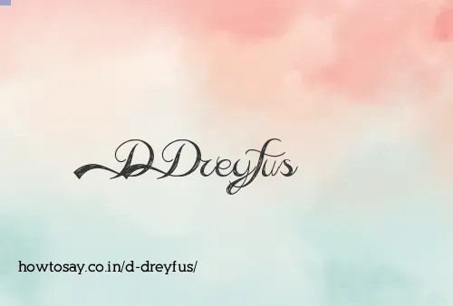 D Dreyfus