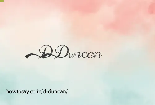 D Duncan