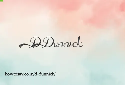 D Dunnick