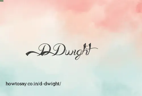 D Dwight