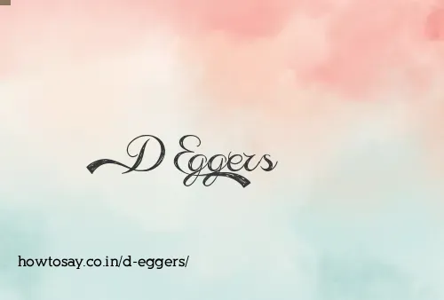 D Eggers