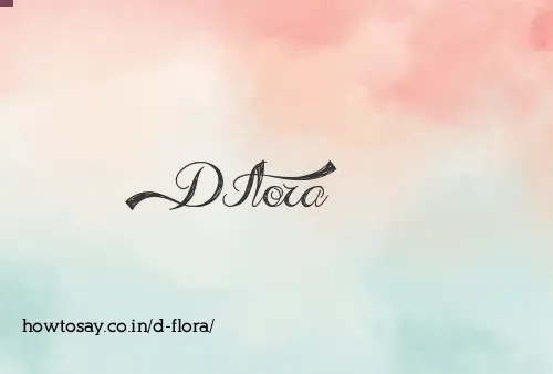 D Flora
