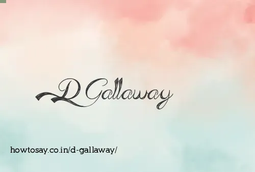D Gallaway