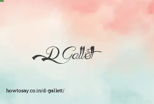 D Gallett