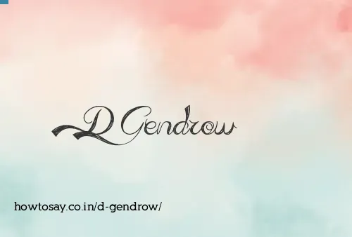 D Gendrow