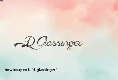 D Glassinger