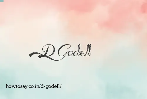 D Godell