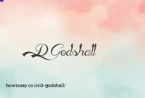 D Godshall
