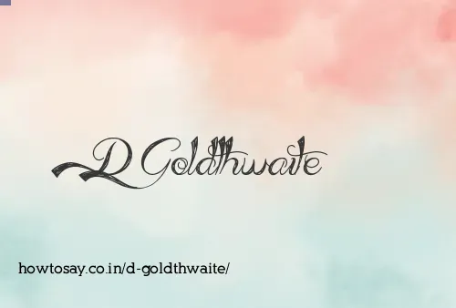 D Goldthwaite
