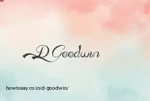 D Goodwin