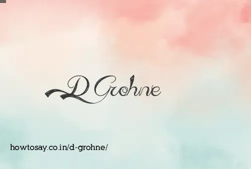 D Grohne
