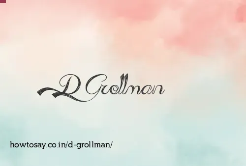 D Grollman