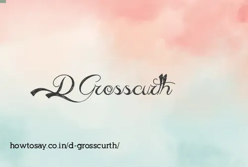 D Grosscurth