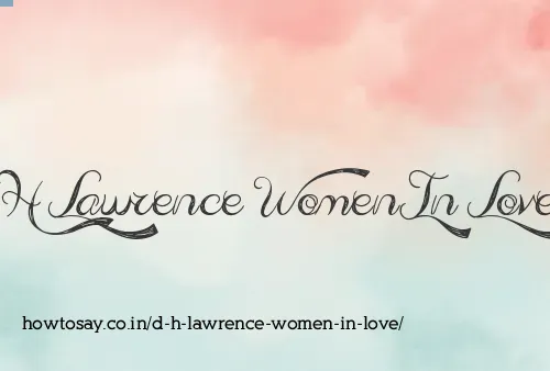 D H Lawrence Women In Love