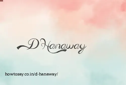 D Hanaway