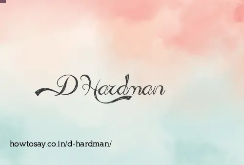 D Hardman