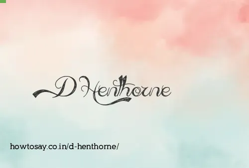 D Henthorne