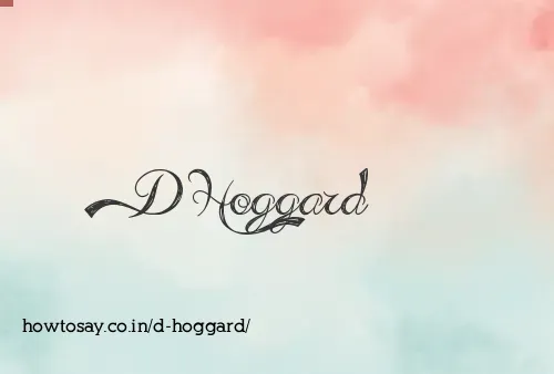 D Hoggard