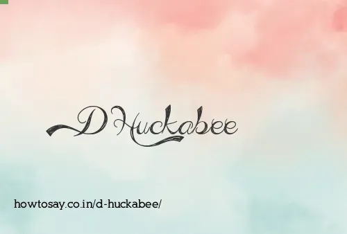 D Huckabee