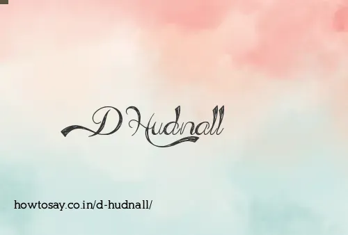 D Hudnall