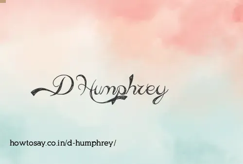 D Humphrey