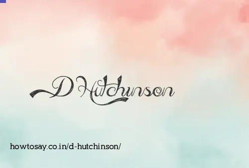 D Hutchinson