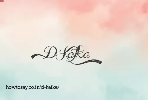 D Kafka