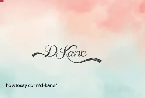D Kane