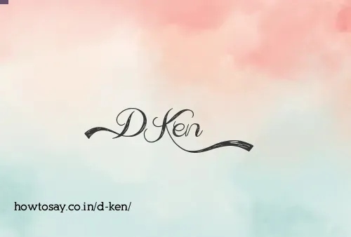 D Ken