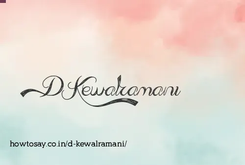 D Kewalramani