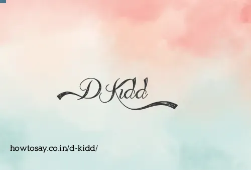 D Kidd